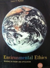 Environmental Ethics: Reading in Theory and Application