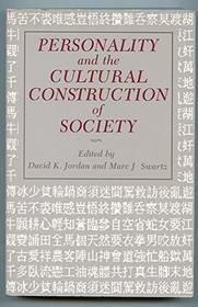 Personality and the Cultural Construction of Society: Papers in Honor of Melford E. Spiro