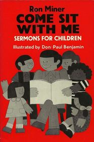 Come Sit With Me: Sermons for Children