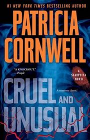 Cruel & Unusual  (Kay Scarpetta, Bk 4) (Audio Cassette)