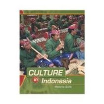 Culture in Indonesia (Guile, Melanie. Culture in--.)
