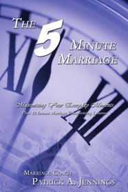 The 5 Minute Marriage: Maximizing Your Everyday Moments
