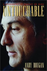 Untouchable: A Biography of Robert DeNiro