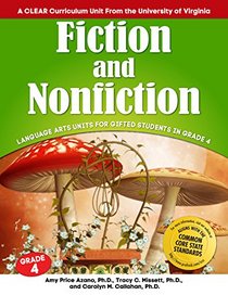 Fiction and Nonfiction: Language Arts Units for Gifted Students in Grade 4