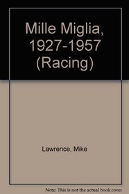 Mille Miglia, 1927-1957 (Racing)