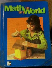 Math In My World 4 (McGraw-Hill Mathematics)