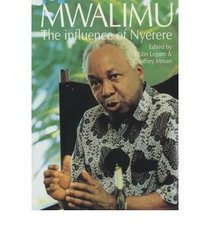 Mwalimu: The Influence of Nyerere