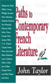 Paths To Contemporary French Literature