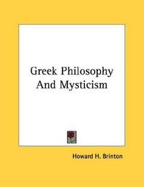 Greek Philosophy And Mysticism