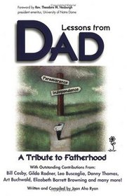 Lessons from Dad: A Tribute to Fatherhood (Lessons)