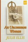An Uncommon Woman (Wheeler Large Print Book Series)