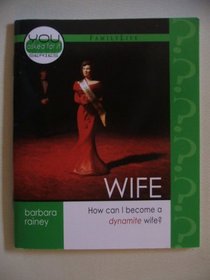 Wife (You Asked For It Series)