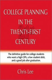 College Planning in the Twenty-First Century