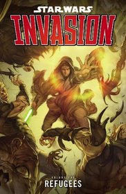 Star Wars: Invasion Volume 1 - Refugees