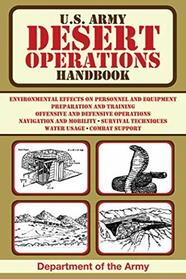 U.S. Army Desert Operations Handbook (US Army Survival)