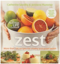 Zest: Recipes for Vitality and Good Health