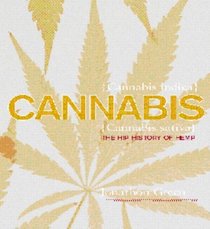 Cannabis: The Hip History of Hemp