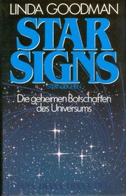 Star Signs Sternzeichen Die Geheimen Botschaften Des Universums