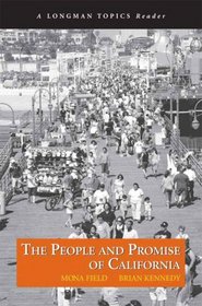 People and Promise of California, The (A Longman Topics Reader) (Longman Topics Series)