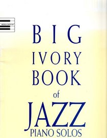 Big Ivory Book of Jazz Piano Solos