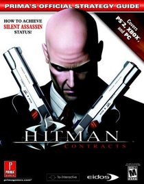 Hitman: Contracts : Prima's Official Strategy Guide (Prima's Official Strategy Guides)