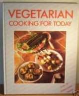 Vegetarian Cooking Today