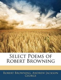 Select Poems of Robert Browning (Japanese Edition)