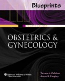 Blueprints Obstetrics and Gynecology Fourth Edition (Blueprints Series)