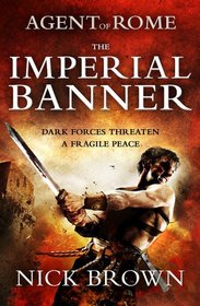 The Imperial Banner (Agent of Rome)