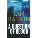 Question of Blood, A (Inspector Rebus)