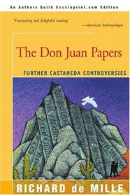 The Don Juan Papers: Further Castaneda Controversies