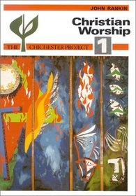 Christian Worship (Chichester Project)
