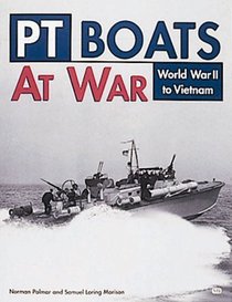 Pt Boats at War: World War II to Vietnam