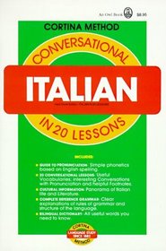 Conversational Italian in 20 Lessons