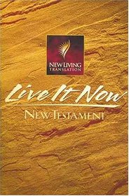 Live It Now: New Testament