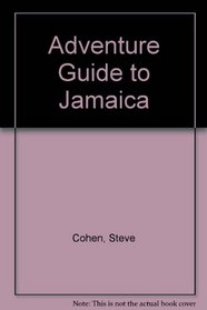 The Adventure Guide to Jamaica