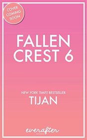 FALLEN CREST 6 (Fallen Crest Series)