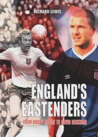 England's Eastenders: From Bobby Moore to David Beckham