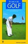 Tecnica del golf / Golf Technique (Spanish Edition)