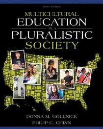 Multicultural Education in a Pluralistic Society (9th Edition)