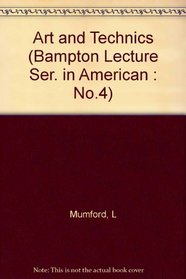 Art and Techniques (Bampton Lecture Ser. in American : No.4)