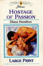 Hostage Of Passion (Thorndike Large Print Harlequin Series)