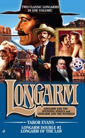 Longarm of the Law (Longarm Double, No 2)