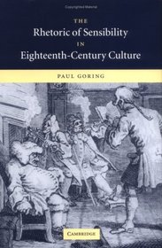 The Rhetoric of Sensibility in Eighteenth-Century Culture