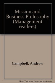 Mission and Business Philosophy (Management Readers)