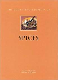 The Cook's Encyclopedia of Spices (Cook's Encyclopedias)