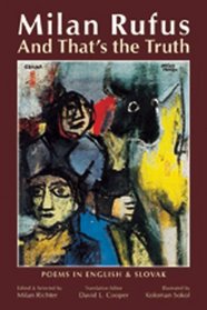 The Slovak Poet Milan Rufus: And That's the Truth! (Student Notebooks) (Slovak Edition)