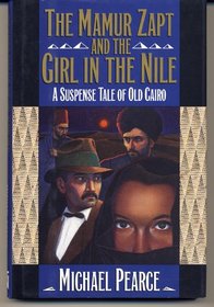 The Mamur Zapt and the Girl in the Nile (Mamur Zapt, Bk 5)