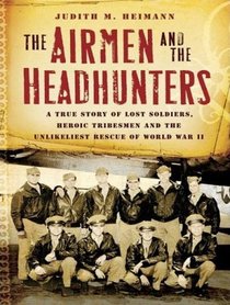 The Airmen and the Headhunters (Audio MP3-CD) (Unabridged)