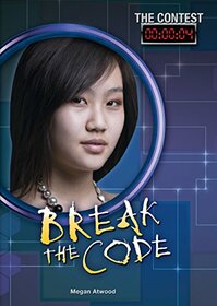 Break the Code (The Contest)